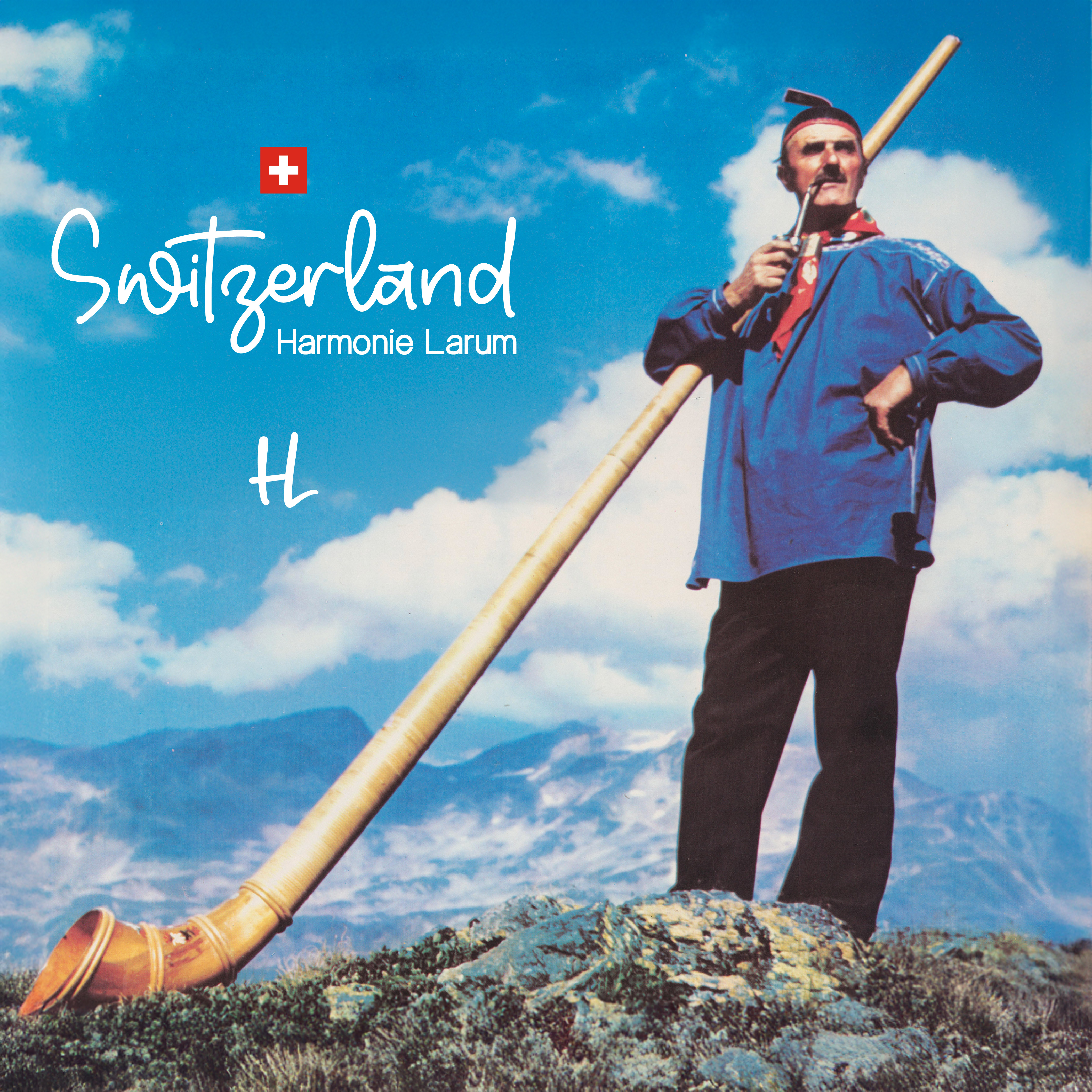 Switzerland Harmonie Larum